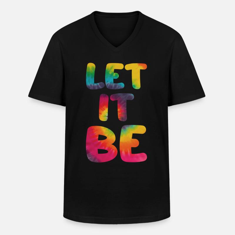 Hippie Spruch Let it be - Männer-T-Shirt mit V-Ausschnitt - Schwarz