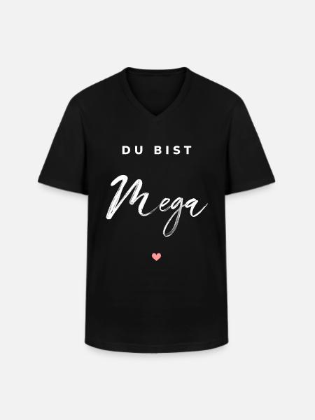 Du bist Mega - Männer-T-Shirt mit V-Ausschnitt - Schwarz