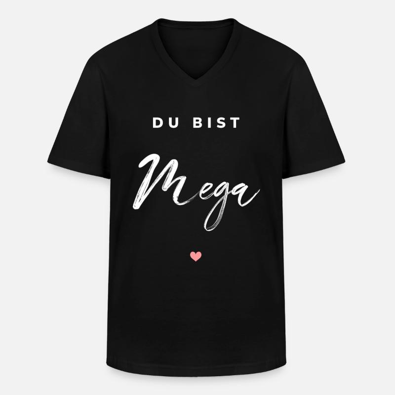 Du bist Mega - Männer-T-Shirt mit V-Ausschnitt - Schwarz