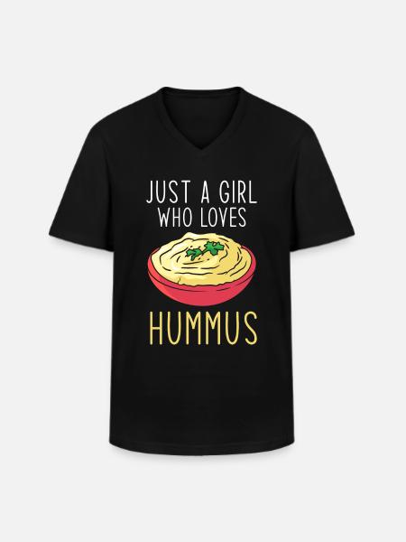 Hummus Just a girl who loves Hummus - Men's V-Neck T-Shirt - black