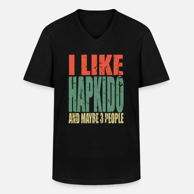 Hapkido Spruch lustig - Männer-T-Shirt mit V-Ausschnitt - Schwarz