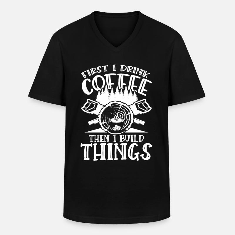 Kaffee trinken und Dinge bauen | Axtmann - Männer-T-Shirt mit V-Ausschnitt - Schwarz