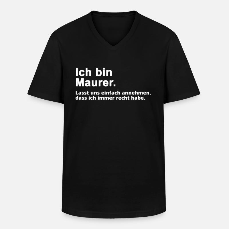 Maurer Spruch Geschenk - Männer-T-Shirt mit V-Ausschnitt - Schwarz