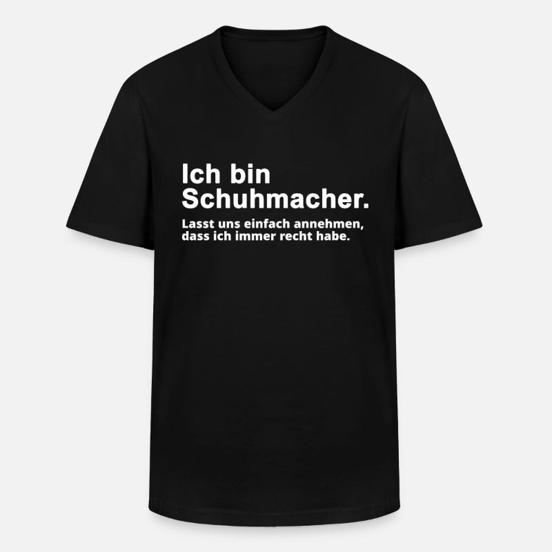 Schuhmacher Spruch Geschenk - Männer-T-Shirt mit V-Ausschnitt - Schwarz