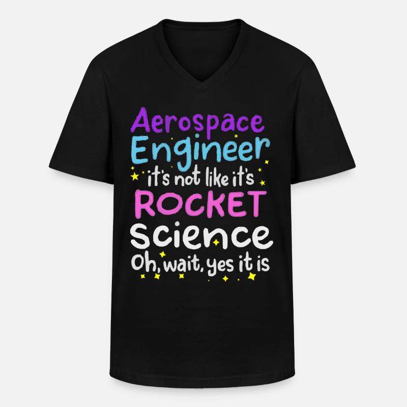 Aerospace Engineer, Rocket Science - Men's V-Neck T-Shirt - black