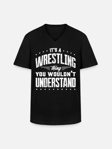 It's wrestling, you wouldn't understand - Men's V-Neck T-Shirt - black