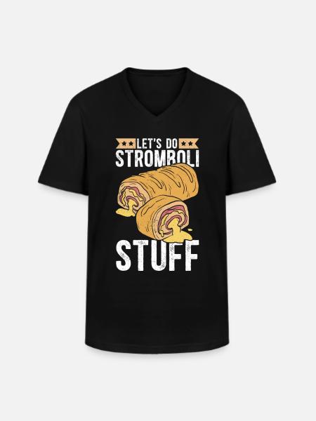 Stromboli Pizza Calzone Strombolis Cadeau - T-shirt col V Homme - noir