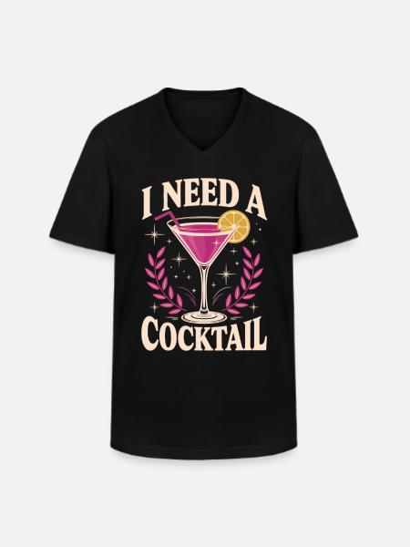 I need a cocktail - Men's V-Neck T-Shirt - black