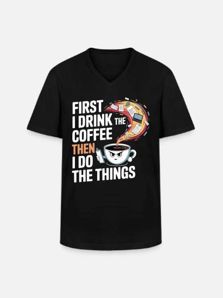 Coffee above all - Men's V-Neck T-Shirt - black