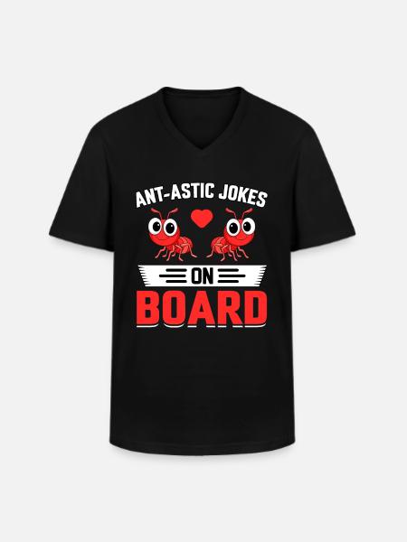Ant-astic jokes on board - Men's V-Neck T-Shirt - black