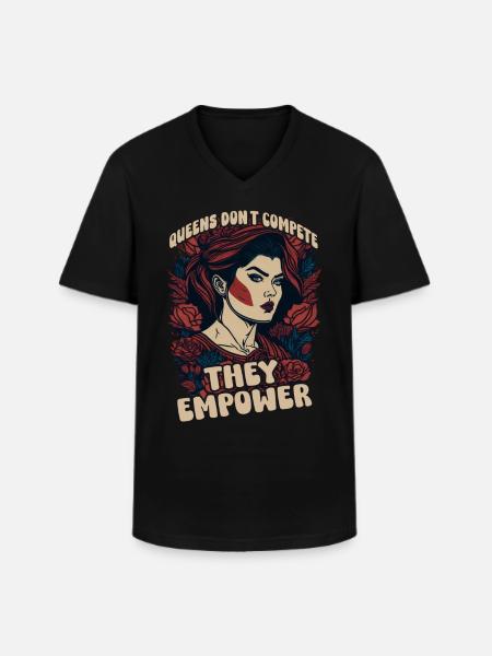 Queens dont compete they empower - Men's V-Neck T-Shirt - black