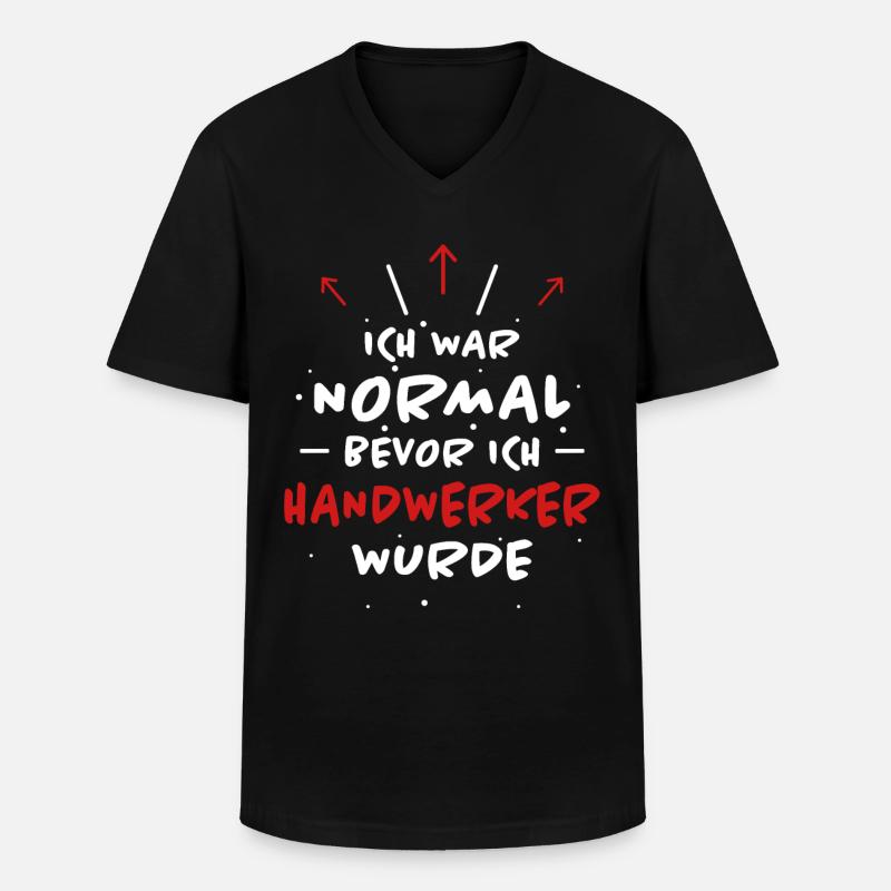 Handwerker Spruch Heimwerker Handwerker Geschenk - Männer-T-Shirt mit V-Ausschnitt - Schwarz