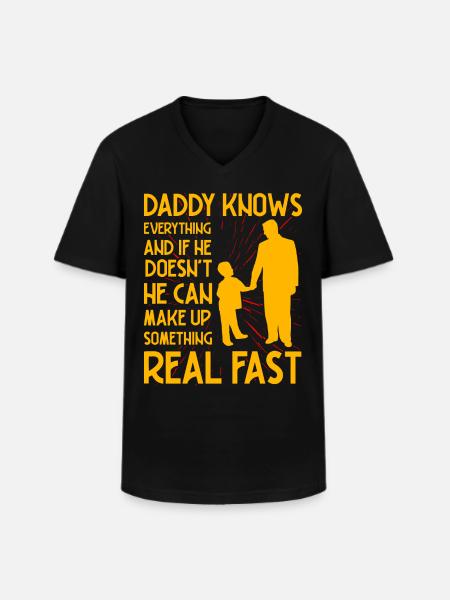 Daddy knows everything - Men's V-Neck T-Shirt - black