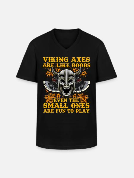 Viking Axes are like boobs even the small ones are - Men's V-Neck T-Shirt - black