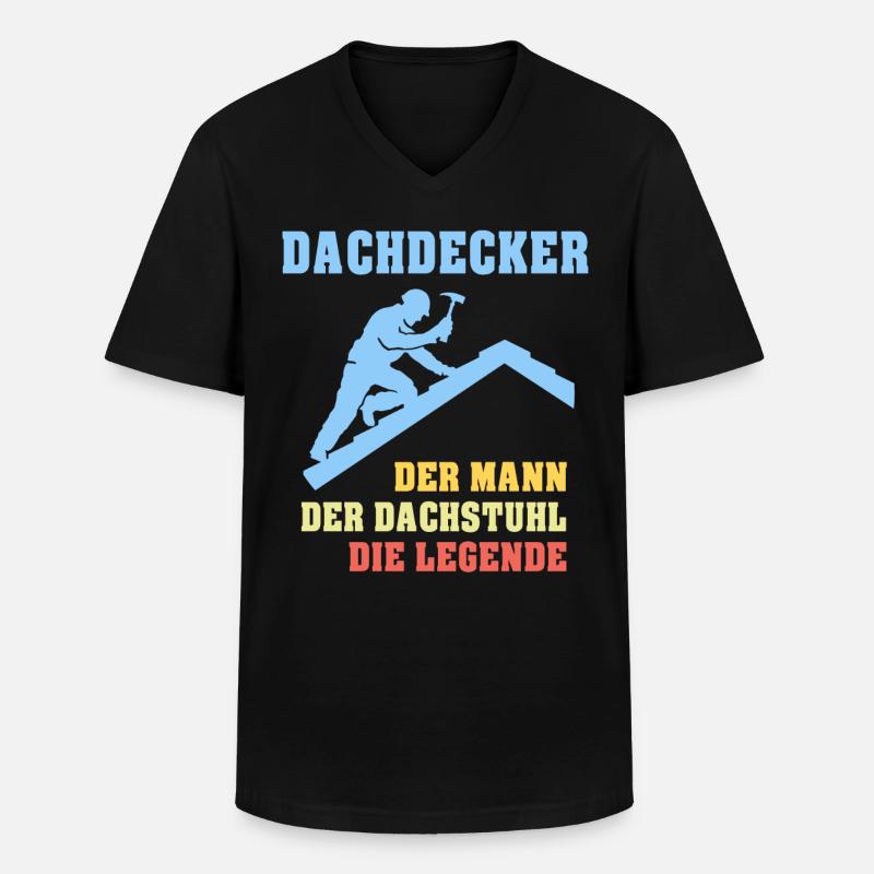 Dachdecker Sprüche Dachdecken - Männer-T-Shirt mit V-Ausschnitt - Schwarz