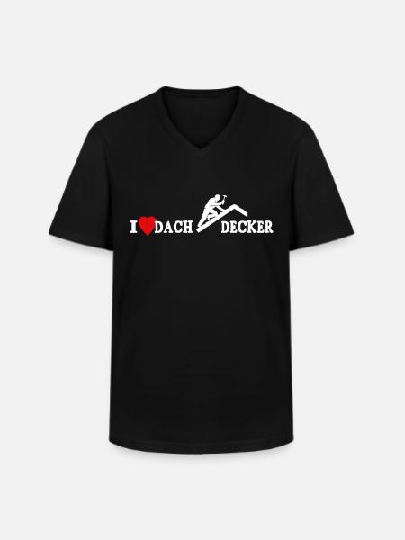 Dachdecker Sprüche Dachdecken - Männer-T-Shirt mit V-Ausschnitt - Schwarz