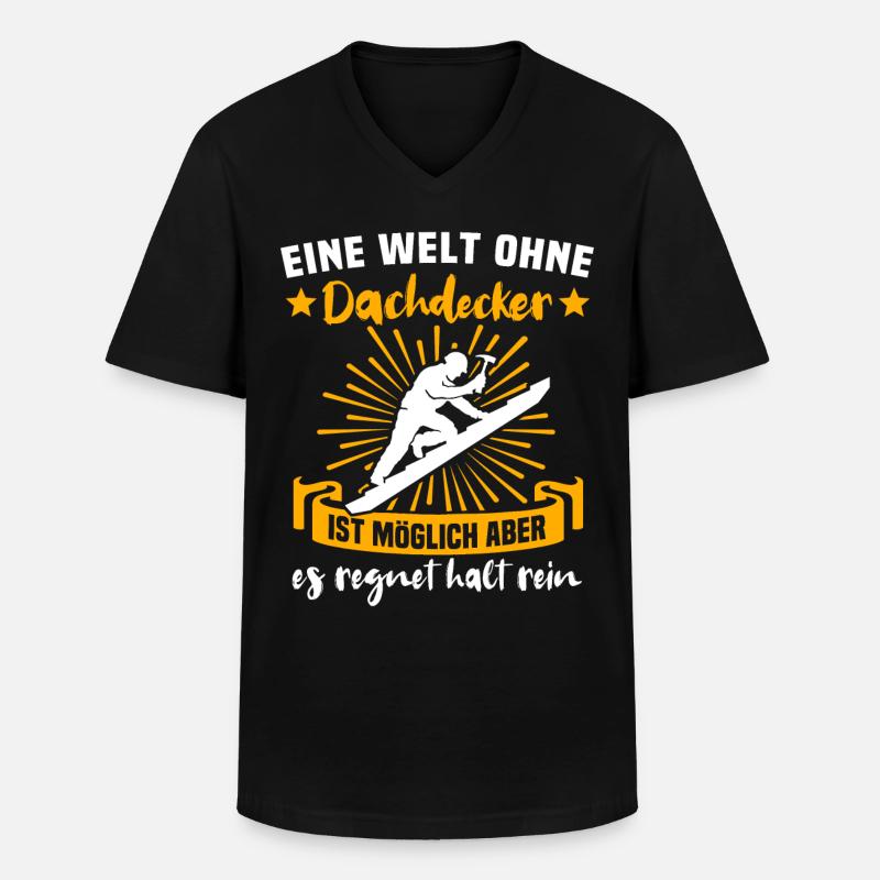 Dachdecker Dächer Decken Dachdecken - Männer-T-Shirt mit V-Ausschnitt - Schwarz