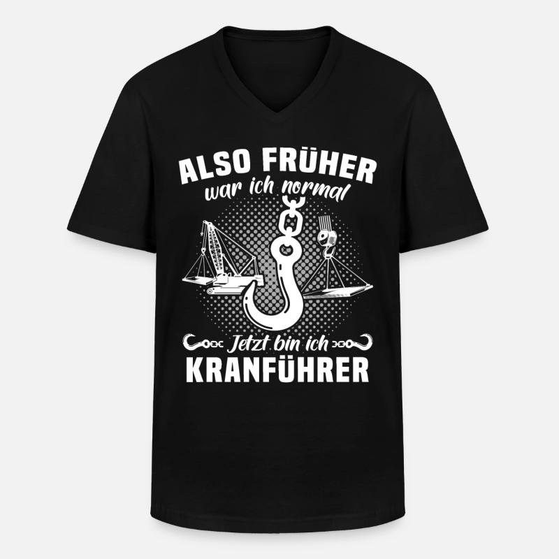 Kranführer Sprüche Kran Kranfahrer - Männer-T-Shirt mit V-Ausschnitt - Schwarz
