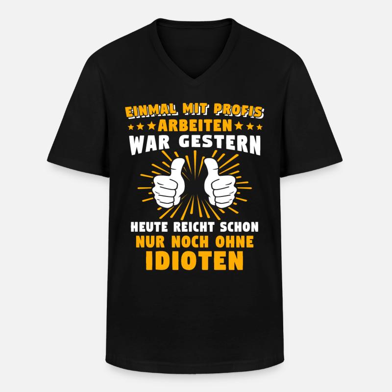 Profis Idioten Handwerker - Männer-T-Shirt mit V-Ausschnitt - Schwarz
