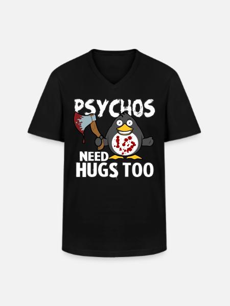 Psychos need Hugs too - Männer-T-Shirt mit V-Ausschnitt - Schwarz