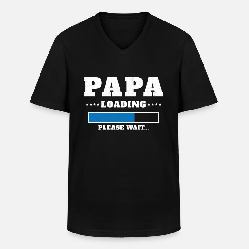 Papa wird geladen Bitte warten - Männer-T-Shirt mit V-Ausschnitt - Schwarz