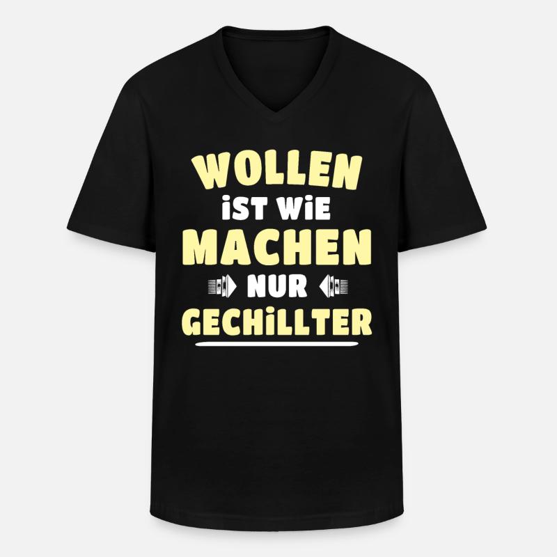 Wollen Machen Chillen - Männer-T-Shirt mit V-Ausschnitt - Schwarz