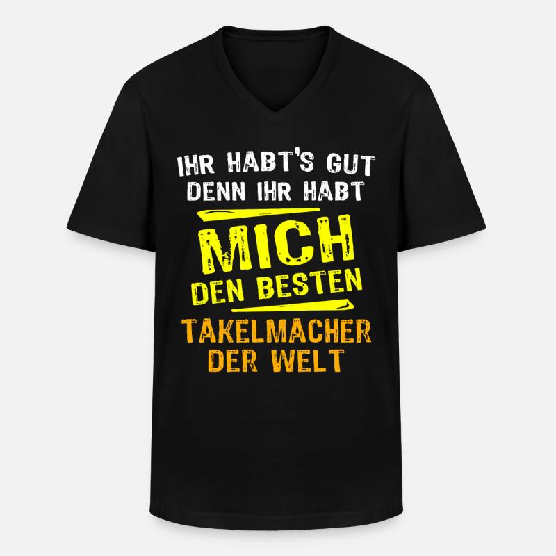 Takelmacher Geschenk - Männer-T-Shirt mit V-Ausschnitt - Schwarz