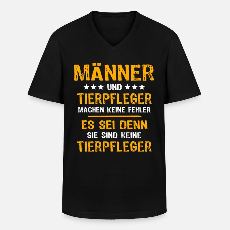 Tierpfleger Spruch - Männer-T-Shirt mit V-Ausschnitt - Schwarz
