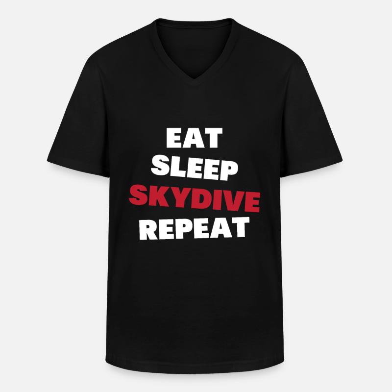 Eating, sleeping, skydiving, repeating - Men's V-Neck T-Shirt - black
