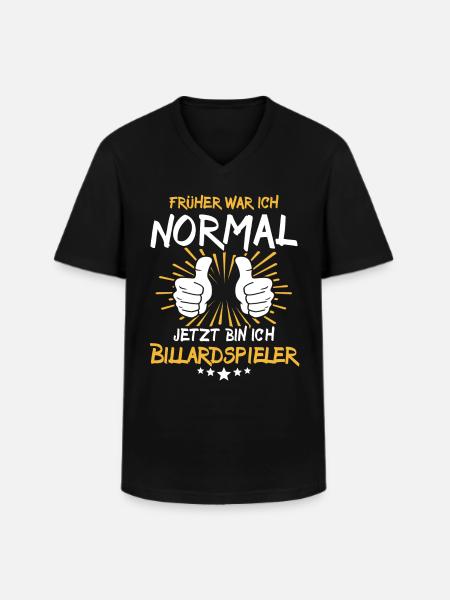 biBilliard Player Saying - Men's V-Neck T-Shirt - black