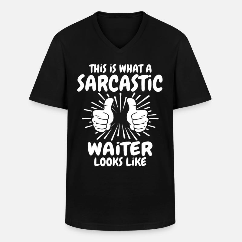 Sarkastischer Kellner - Männer-T-Shirt mit V-Ausschnitt - Schwarz