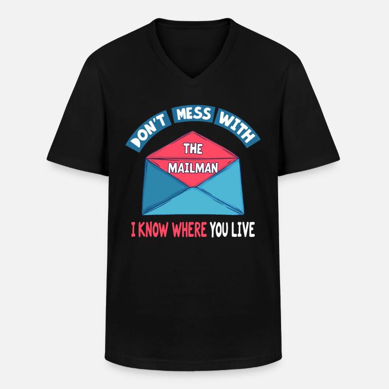 Lustiger Spruch für Postboten - Männer-T-Shirt mit V-Ausschnitt - Schwarz