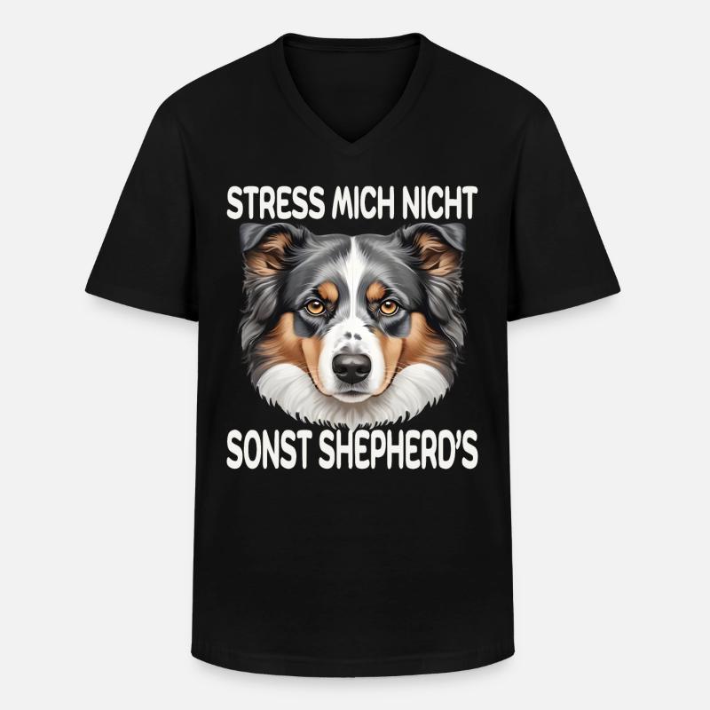 Australian Shepherd Stress mich nicht - Männer-T-Shirt mit V-Ausschnitt - Schwarz