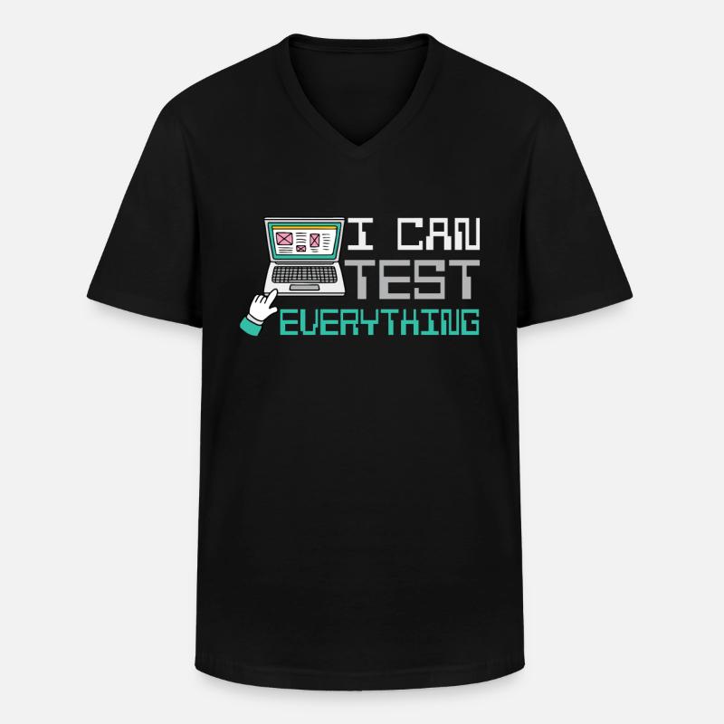 I can test everything - Männer-T-Shirt mit V-Ausschnitt - Schwarz