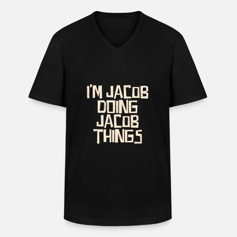 I'm Jacob doing Jacob things - Männer-T-Shirt mit V-Ausschnitt - Schwarz