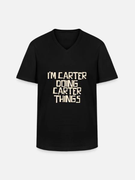 I'm Carter doing Carter things - Men's V-Neck T-Shirt - black