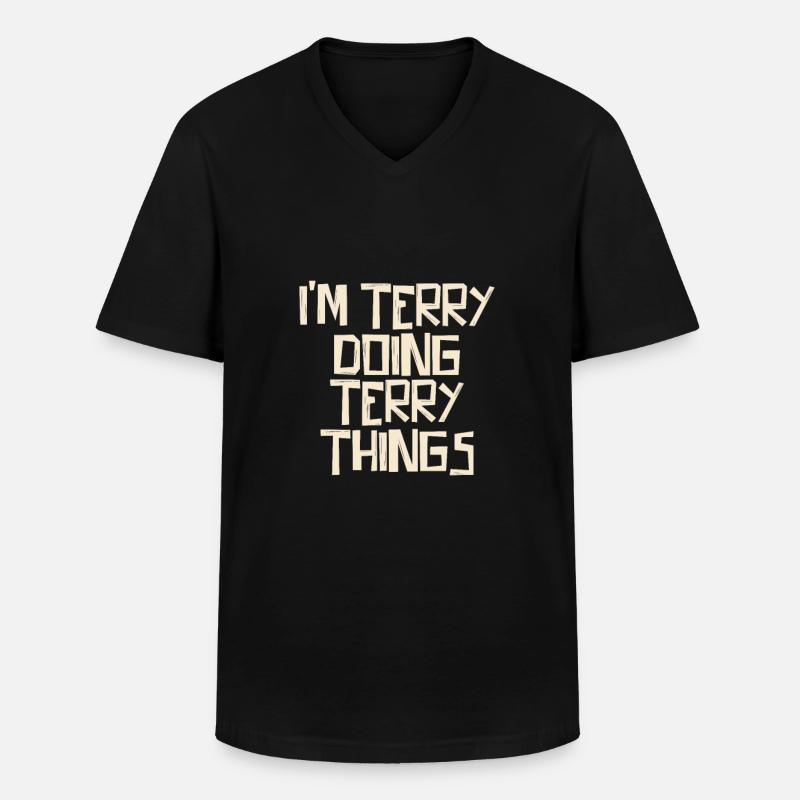 I'm Terry doing Terry things - Männer-T-Shirt mit V-Ausschnitt - Schwarz
