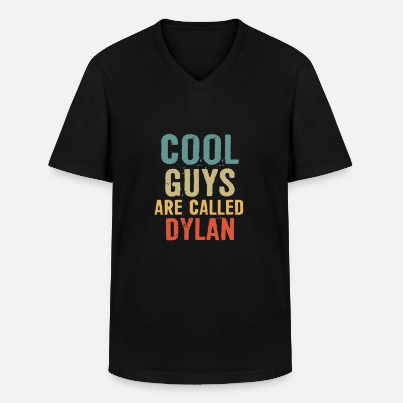 Cool guys are called Dylan - Männer-T-Shirt mit V-Ausschnitt - Schwarz