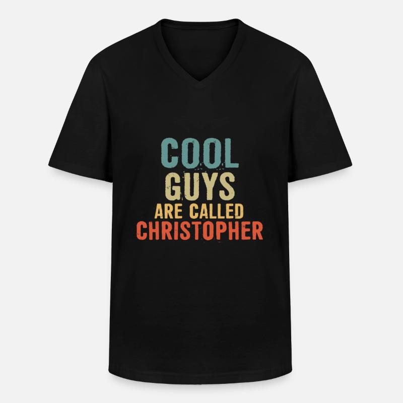 Cool guys are called Christopher - Männer-T-Shirt mit V-Ausschnitt - Schwarz
