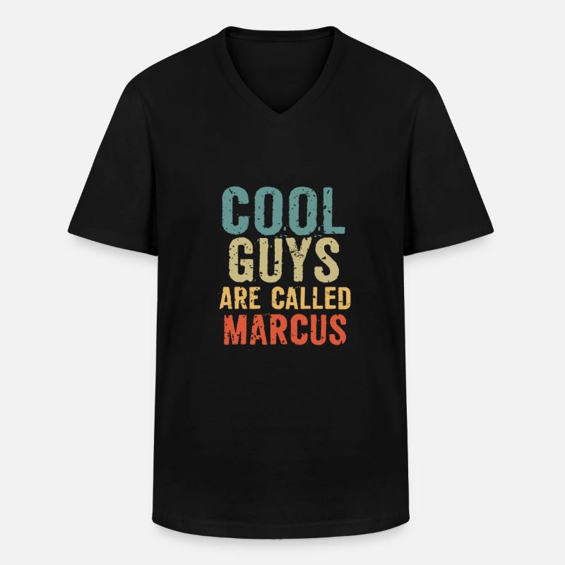 Cool guys are called Marcus - Männer-T-Shirt mit V-Ausschnitt - Schwarz