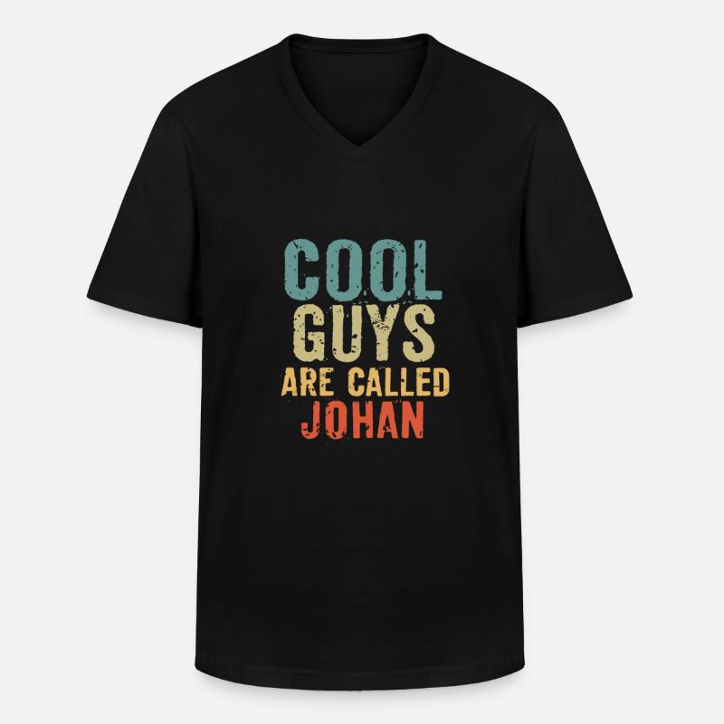 Cool guys are called johan - Männer-T-Shirt mit V-Ausschnitt - Schwarz