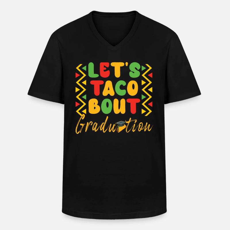 Let's Taco Bout Graduation Abschlussfeier - Männer-T-Shirt mit V-Ausschnitt - Schwarz