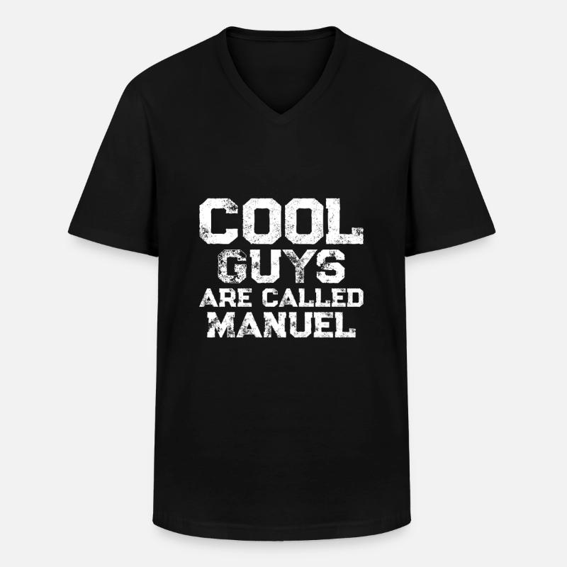 Cool guys are called Manuel - Männer-T-Shirt mit V-Ausschnitt - Schwarz