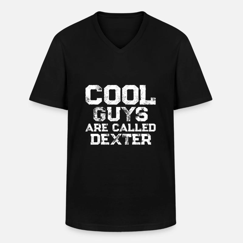 Cool guys are called Dexter - Männer-T-Shirt mit V-Ausschnitt - Schwarz