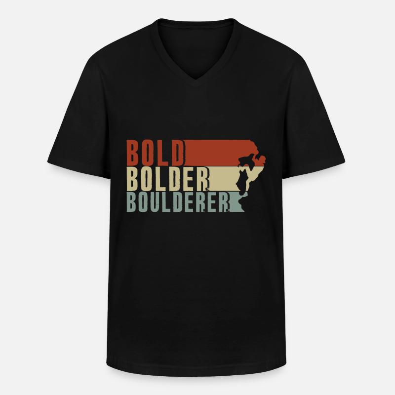 Bold Bolder Boulderer Boulder Bouldern - Männer-T-Shirt mit V-Ausschnitt - Schwarz