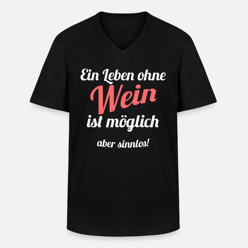 Wein Spruch - Männer-T-Shirt mit V-Ausschnitt - Schwarz