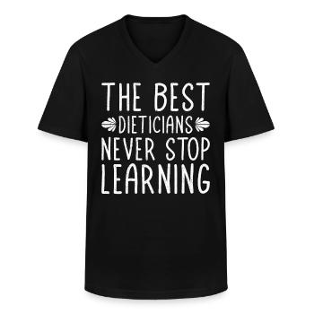 The Best Dieticians Never Stop Learning - Men's V-Neck T-Shirt - black - Front - AI Model Male 178 dark (178cm)
