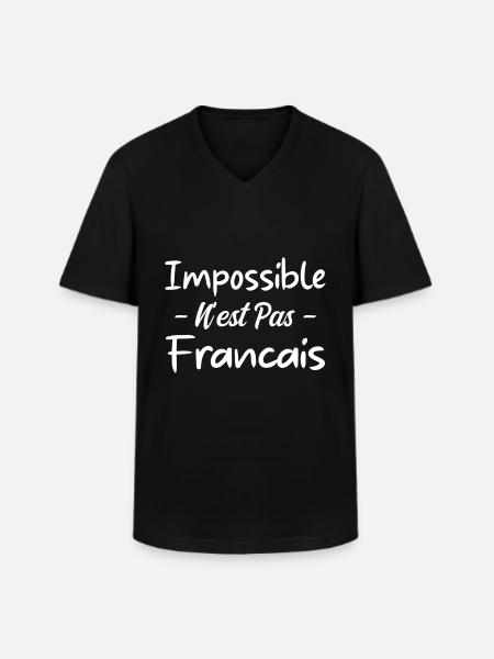 Impossible n est pas francais - T-shirt col V Homme - noir