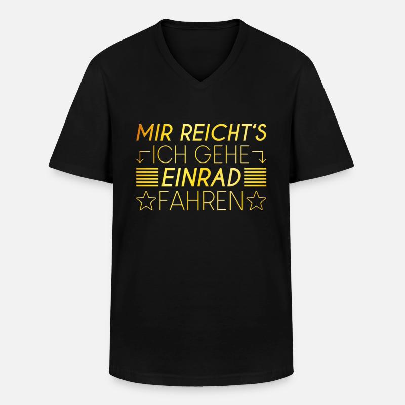 Einrad Spruch - Männer-T-Shirt mit V-Ausschnitt - Schwarz