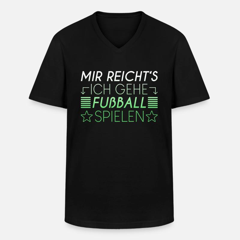 Fußball Spruch - Männer-T-Shirt mit V-Ausschnitt - Schwarz